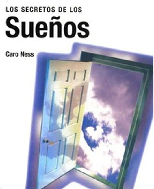 Los Secretos de los Sueños / The Dreams Secrets (Spanish Edition) - Hipnosis