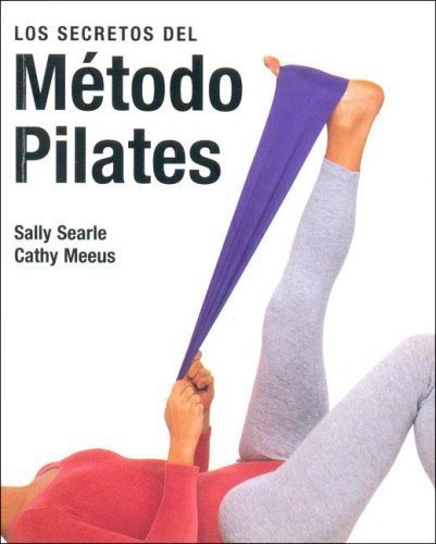 Los Secretos del Metodo Pilates (Spanish Edition) - Hipnosis