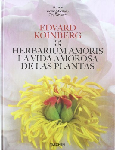 Herbarium Amoris - La vida amorosa de las plantas (Spanish Edition) (1st Edition) - Hipnosis