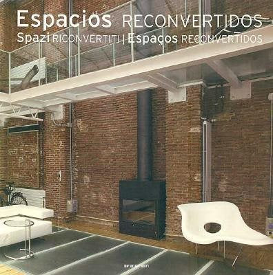 Espacios Reconvertidos (Spanish Edition) - Hipnosis