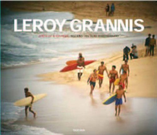 LeRoy Grannis: Surf Photography of the 1960s and 1970s - Hipnosis